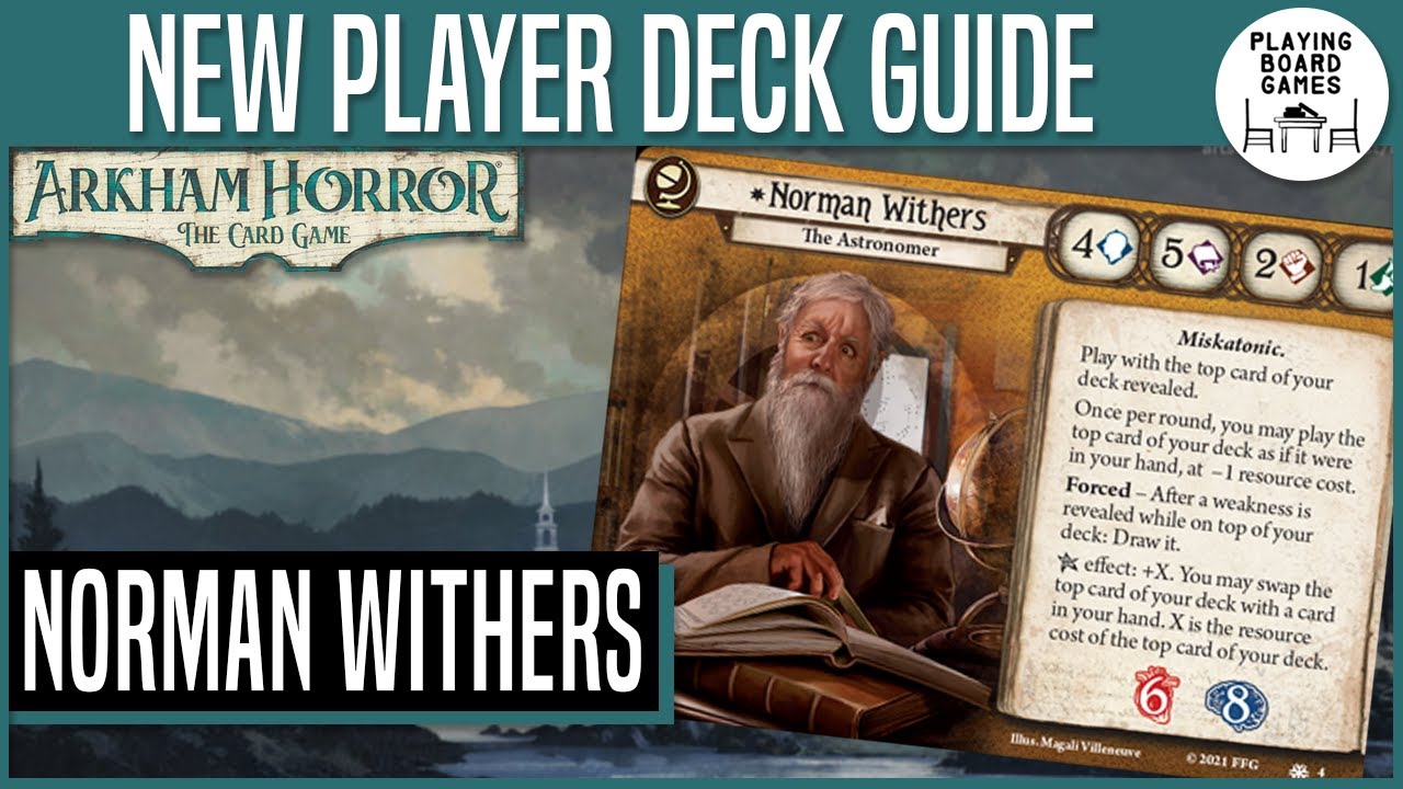 NEW PLAYER DECK FOR NORMAN WITHERS | Arkham Horror: The Card Game