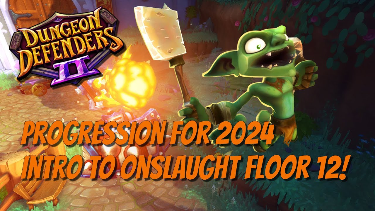 DD2 for 2024 - Introduction to Onslaught Floor 12!