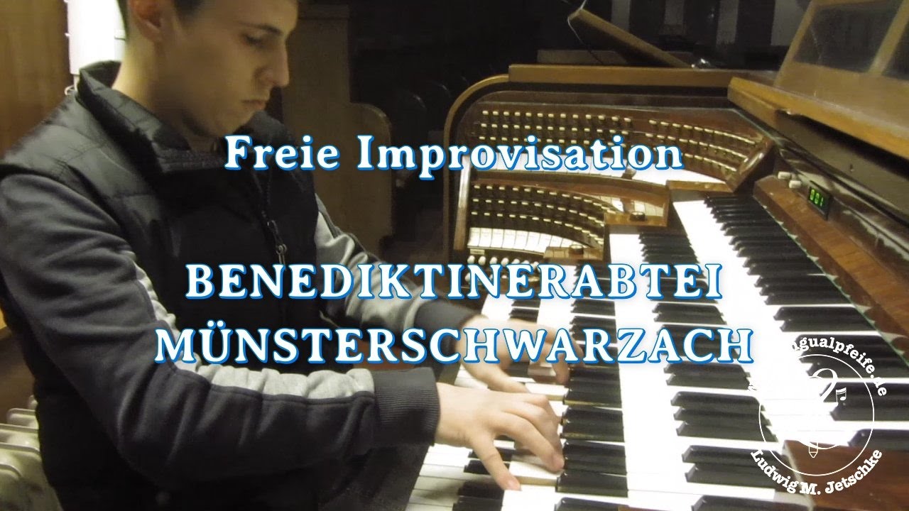 Die Klais-Orgel in der Benediktiner-Abtei Münsterschwarzach - Freie Improvisation