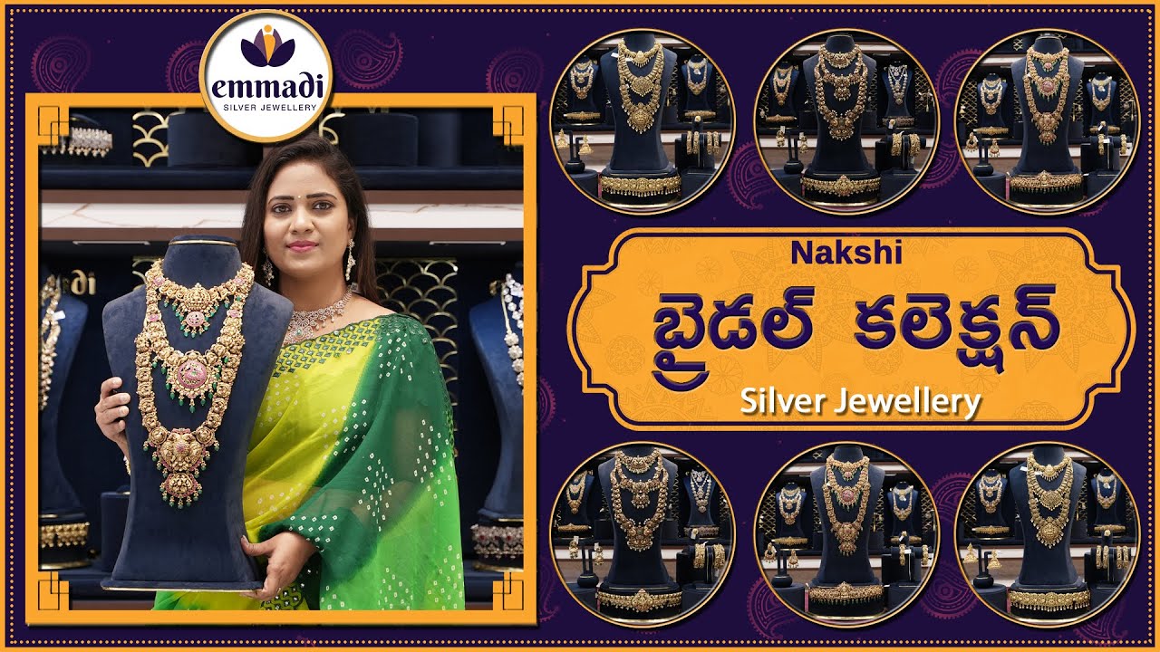 Nakshi Bridal Jewellery  | Emmadi Silver Jewellery Kondapur OPP AMB MALL & Dilshukhnagar