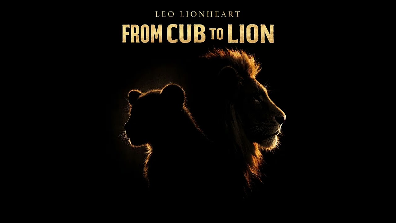 Leo Lionheart- Dada(son)- From CUB to LION(Official Audio)