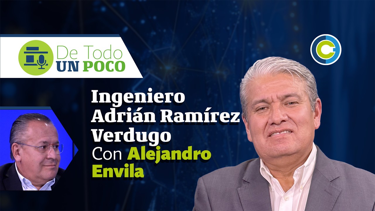 Episodio de “De todo un poco” con el Ing. Adrián Ramírez Verdugo, experto en ciberseguridad.