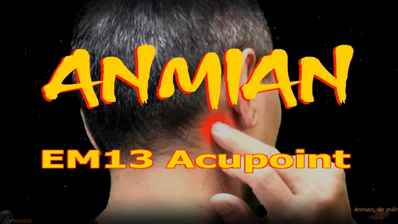 EM13 | Anmian Acupoint | Peaceful Sleep Acupoint | Extra points | Acupressure VIKUDO