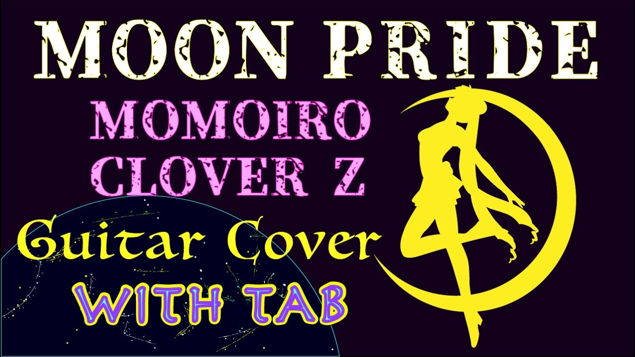 【セーラームーン】ももいろクローバーZ「MOON PRIDE」【弾いてみた】TAB 【ギター 初心者 練習曲】