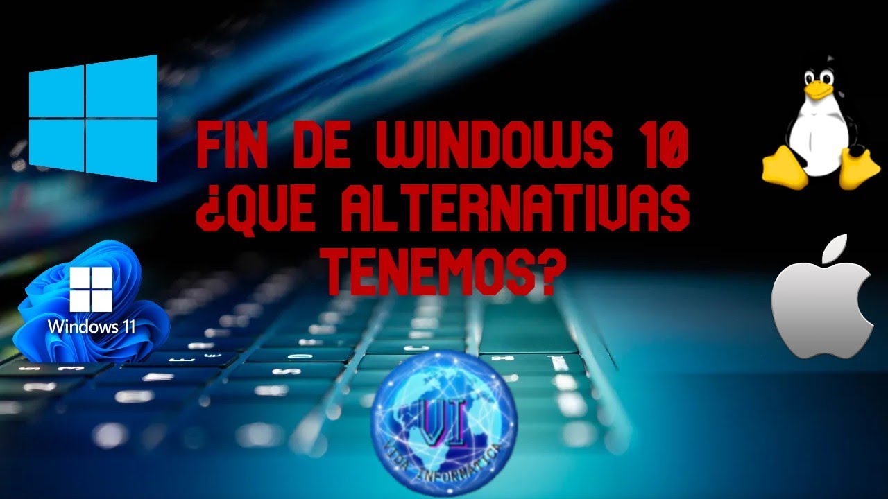 El fin de Windows 10 en 2025: riesgos, errores de Windows 11 y la alternativa Linux