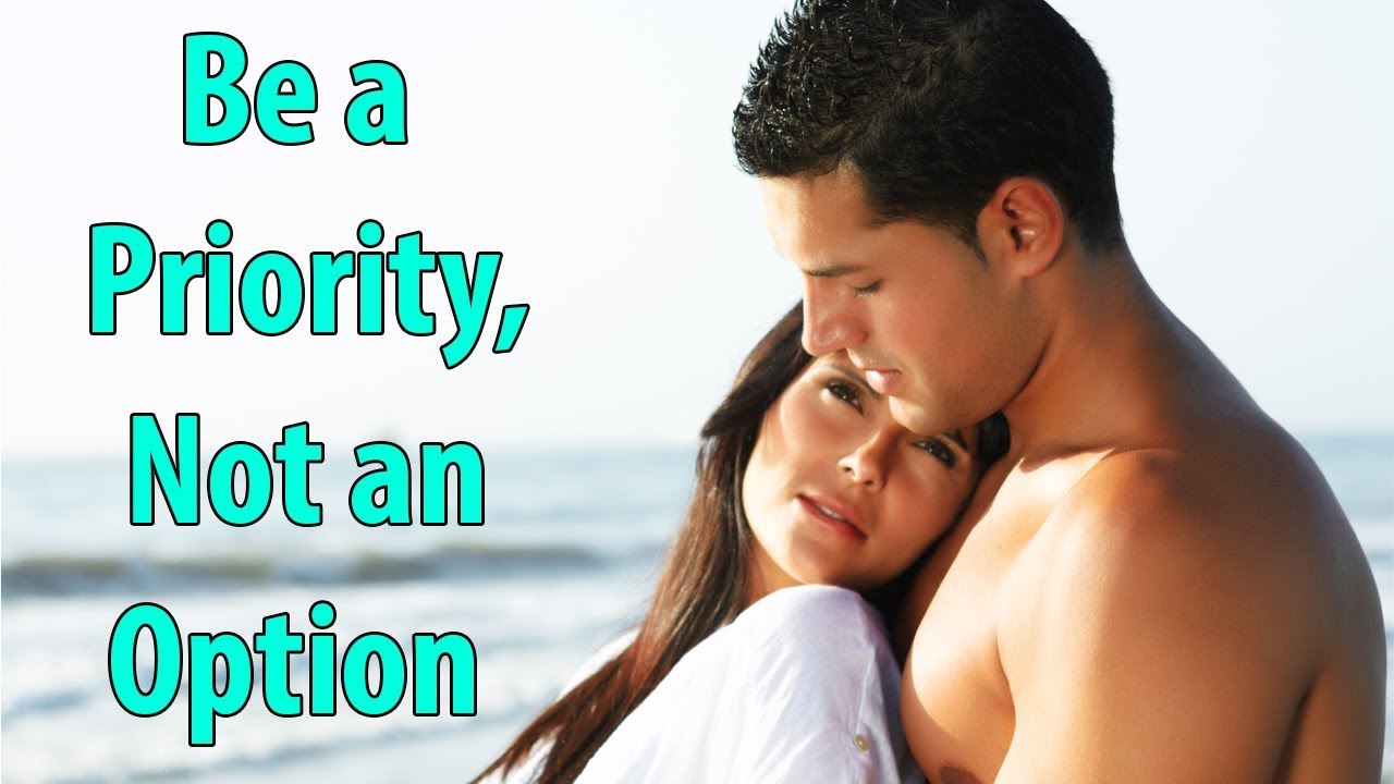 Be A Priority, Not An Option