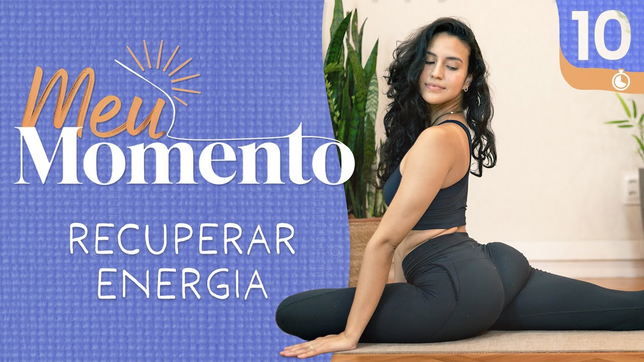 Yoga para Cansaço e Baixa Energia – Recuperar Disposição | Projeto Meu Momento
