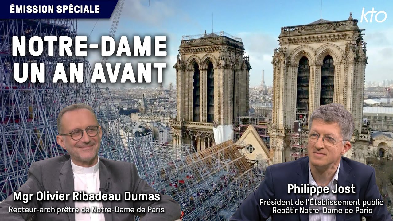 Émission spéciale : « Notre-Dame : un an avant »
