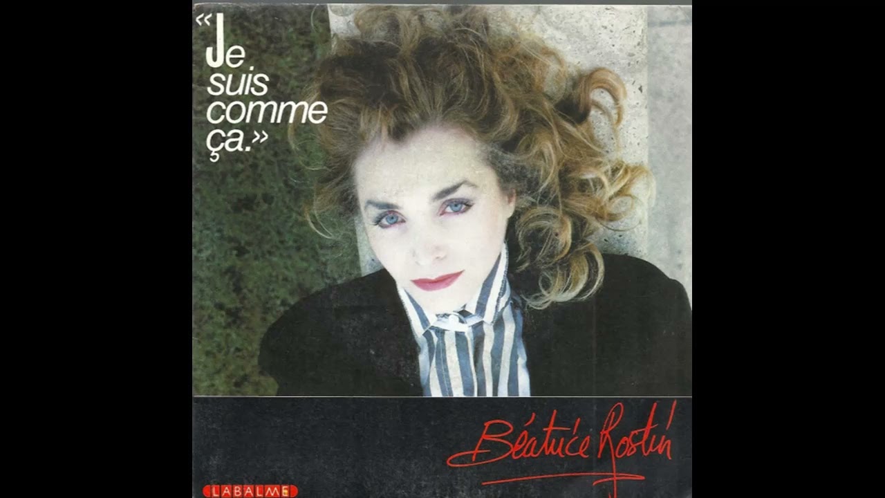 Béatrice Rostin - J'suis Comme Ca (Synth-pop,France,1987)