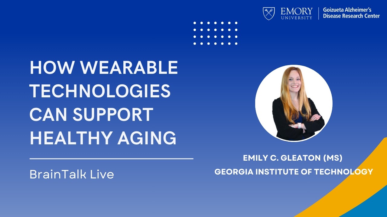How Wearable Technologies Can Support Healthy Aging | BrainTalk Live