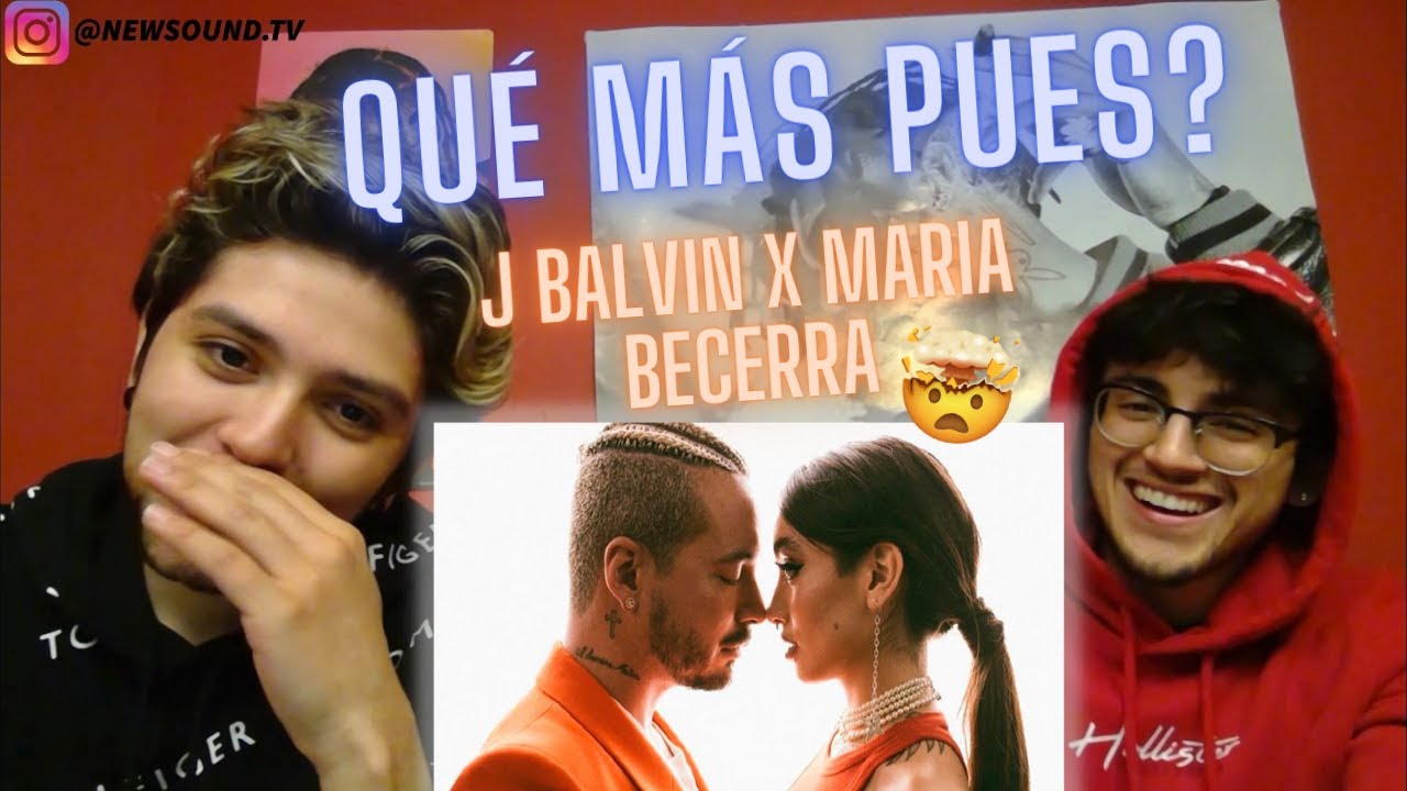 J Balvin, Maria Becerra - Qué Más Pues? [REACCION]🤯