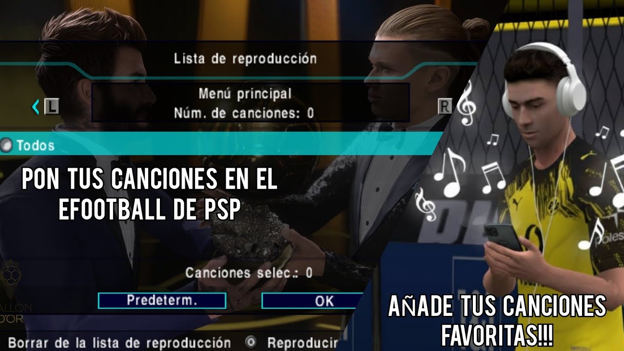 APRENDE A COMO AÑADIR TUS MÚSICAS FAVORITAS AL eFOOTBALL DE PSP🎧🤯