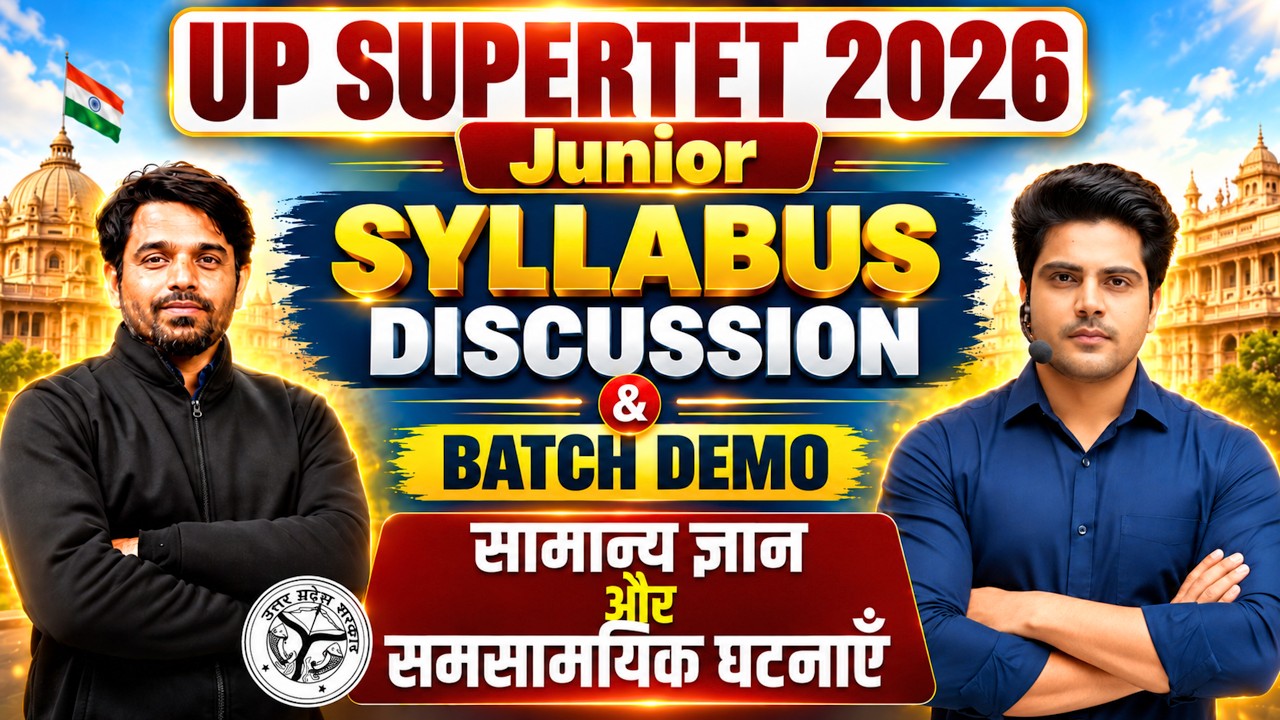 UP SuperTET Junior 2026 Syllabus 🔥 GK & Current Affairs Batch Demo by Sachin Choudhary live 11am
