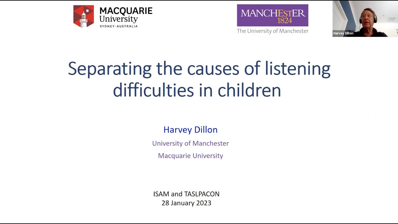 Audiology | Seperating the Causes of Listening Difficulties in children | Harvey Dillon - TSALPACON