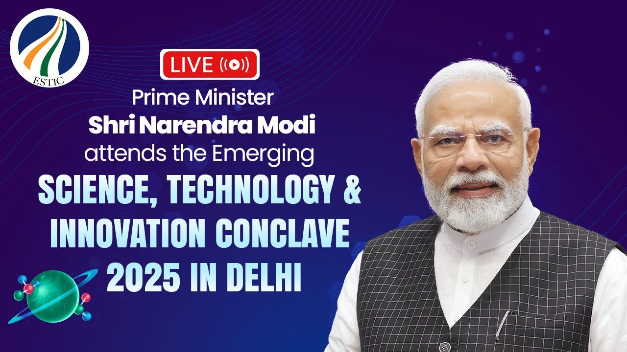 LIVE: PM Modi attends the Emerging Science, Technology & Innovation Conclave 2025 in Delhi