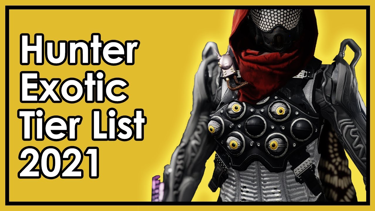 Destiny 2: The Best and Worst Hunter Exotics - Armor Tier List 2021
