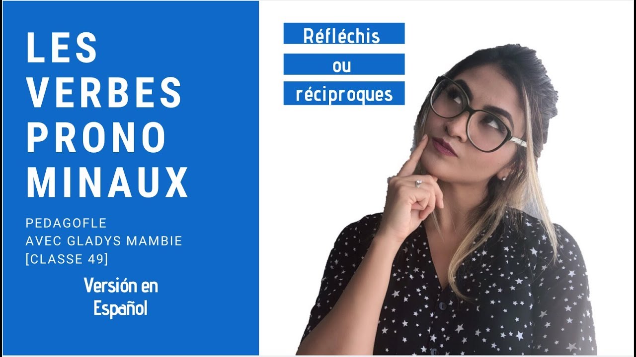Los Verbos Pronominales en FRANCES - Clase 49