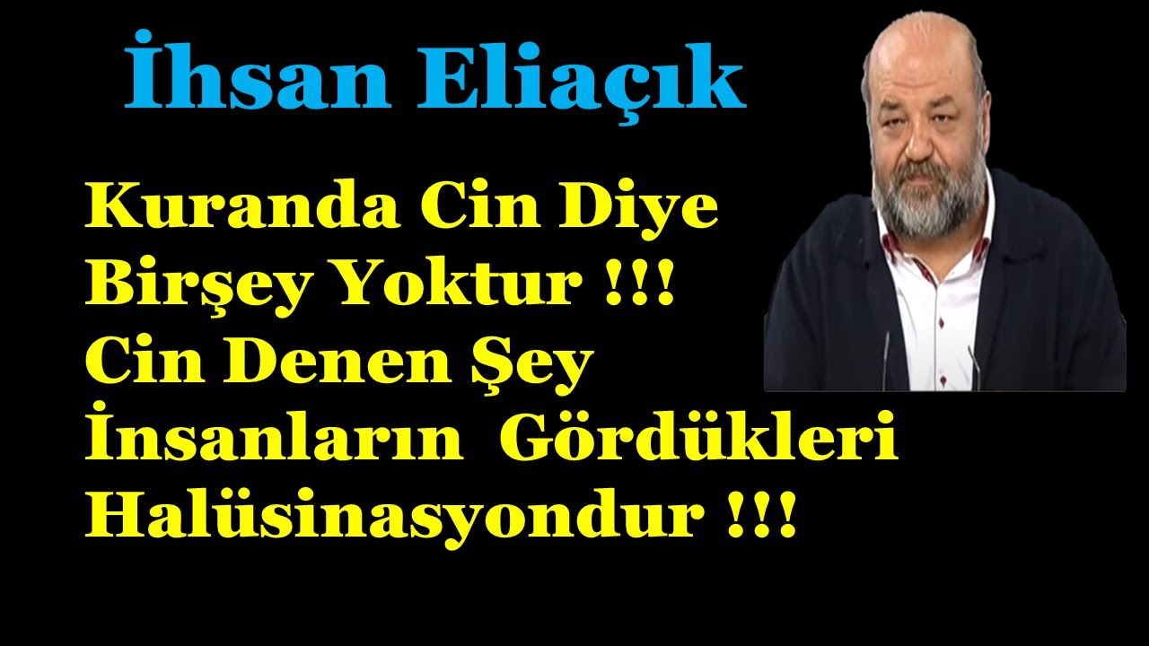 Kuranda Cin Diye Birşey Yoktur !!! Cin Denen Şey İnsanların G&ouml;rd&uuml;kleri Hal&uuml;sinasyondur !!!
