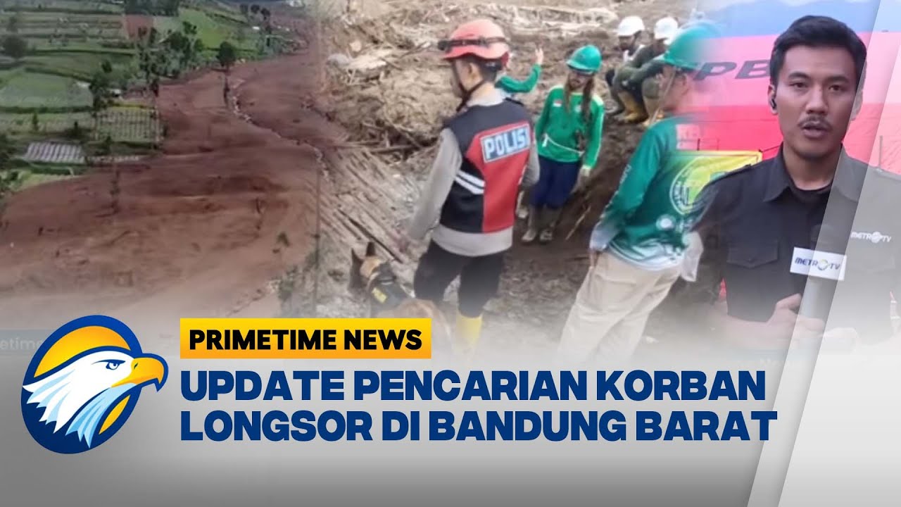 LONGSOR DI BANDUNG BARAT, 39 KORBAN BERHASIL DIEVAKUASI | Primetime News
