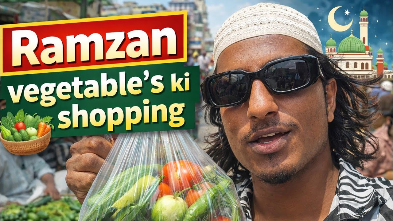 Ramzan✨/ ka hectic day /+ vegetable's ki shopping / 🍅🌽