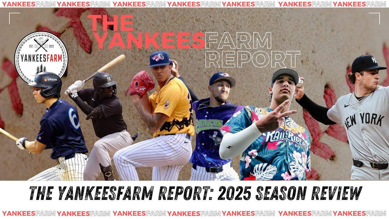 The YankeesFarm Report: 2025 MILB Season Review