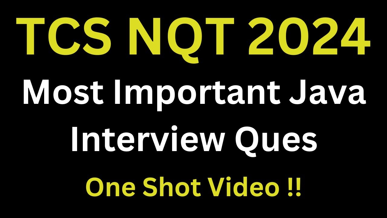 Most Important Java Interview Questions For TCS Preparation | Core Java Questions | One Shot Video