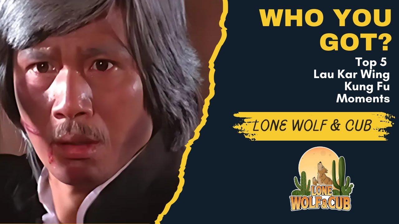 5 лучших моментов кунг-фу в стиле Lau Kar Wing | Who You Got?