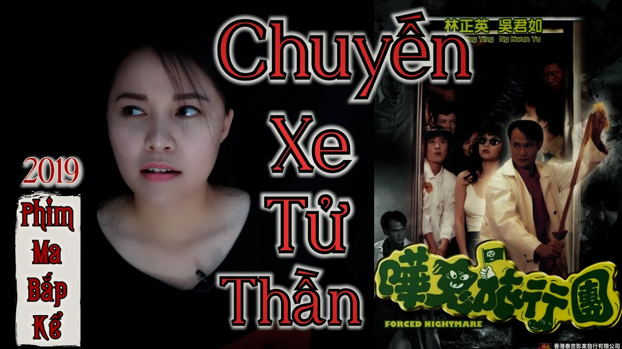 Chuyến Du Lịch Ma Ám II Chuyến Xe Ma Ám II Phim Ma Bắp Kể Từ 2019