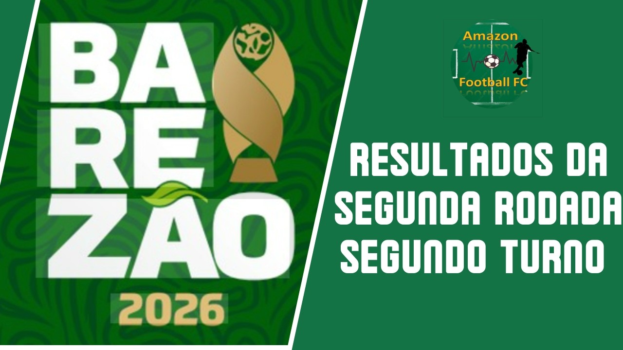 Resultados da 2º Rodada do 2º Turno do Campeonato Amazonense 2026