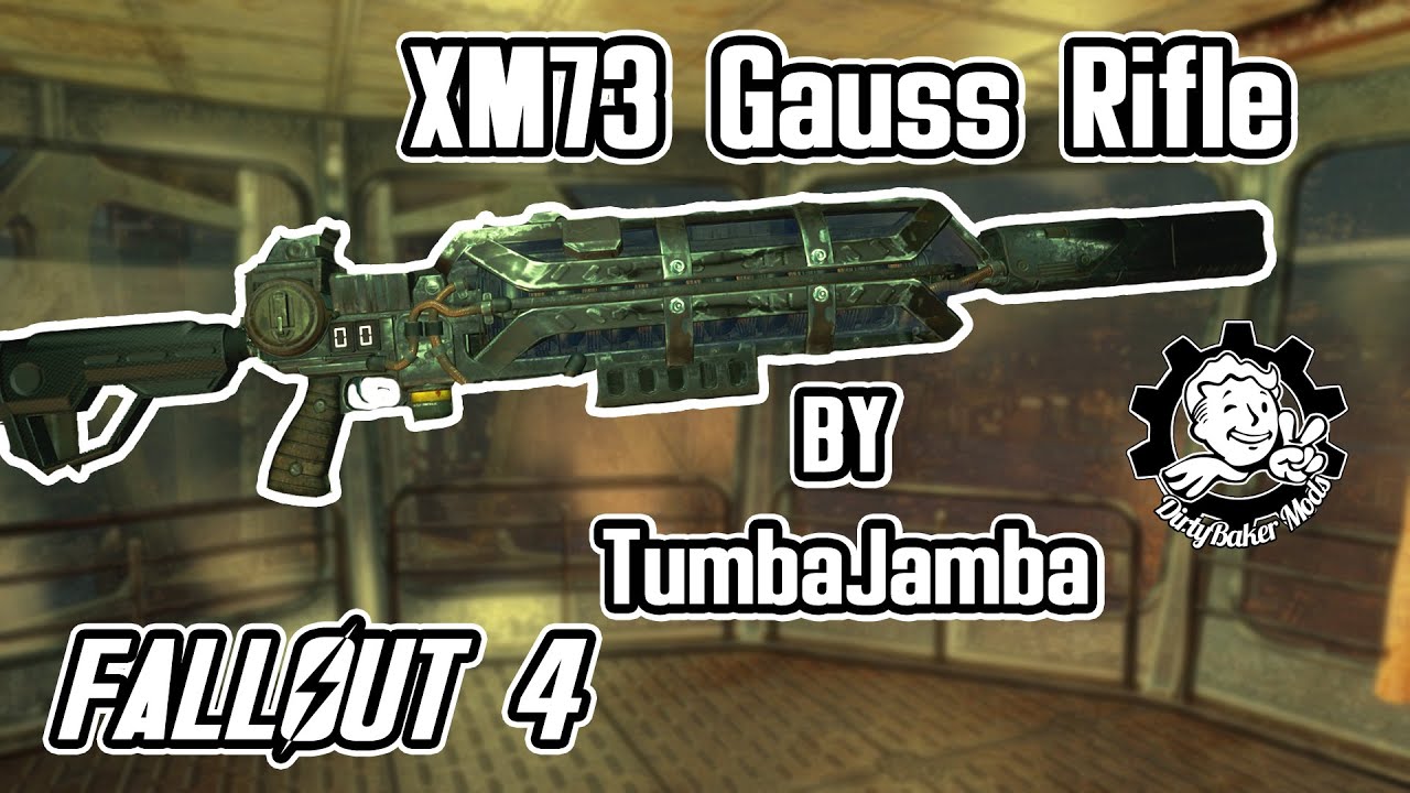 FALLOUT 4 MOD XM73 Gauss Rifle