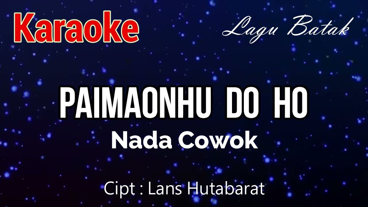 Karaoke : Paimaon hu do ho (Nada Cowok)