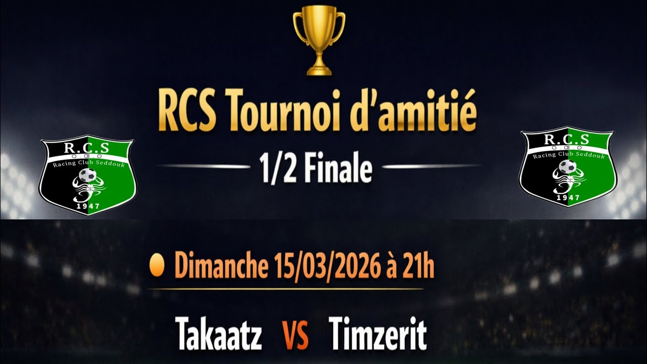 1/2 Finale Tournoi d'amitié :  Takaatz / Timzerit 