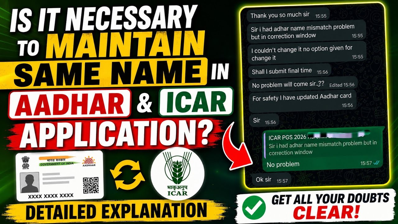 Is it necessary to maintain the same name in Aadhar & ICAR PG/PhD application 2026? | ICAR correc...