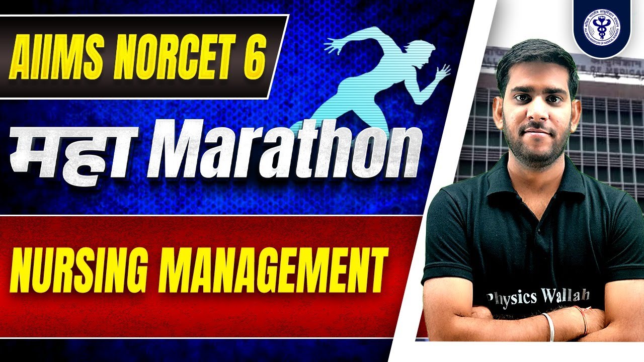 Nursing Management | Maha Marathon | AIIMS NORCET 6