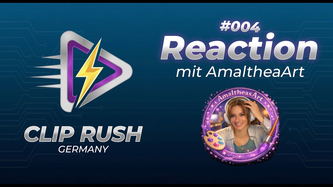 AmaltheaArt reagiert auf EURE Clips! | ClipRush Germany #004
