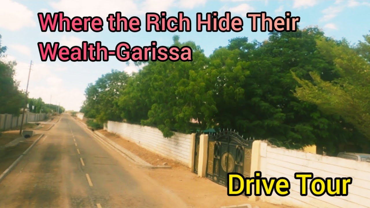 The side of Garissa Town they never show you// where the rich hide their wealth||Drive Tour