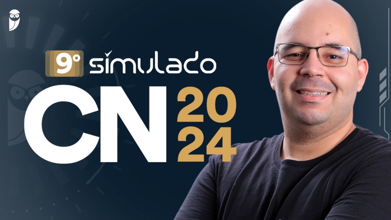 9° Simulado CN 2024: 1º dia