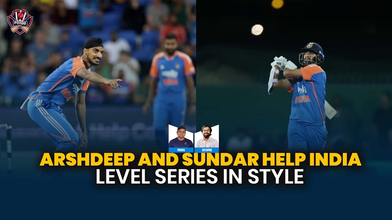 Arshdeep and Sundar help india level series in style|Pdoggspeaks