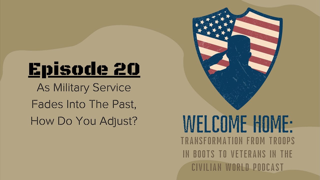 As Military Service Fades Into The Past, How Do You Adjust?