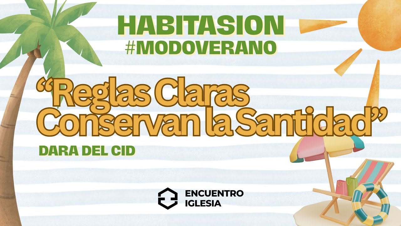 HabitaSion: “Reglas Claras Conservan la Santidad