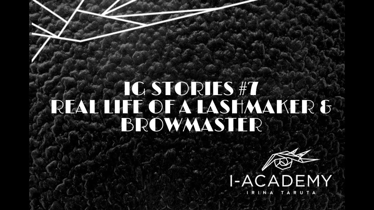 IG STORIES #7 | REAL LIFE OF A LASHMAKER & BROWMASTER