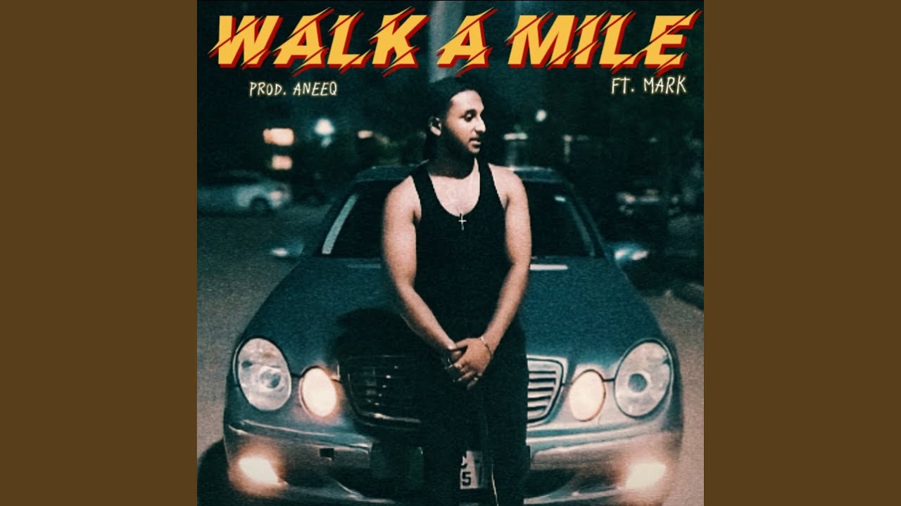 Walk A Mile
