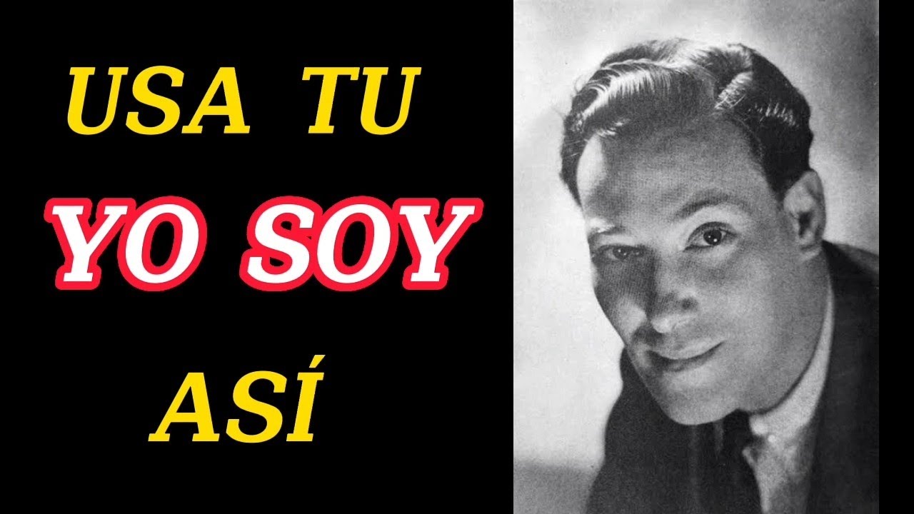 Como Utilizar el Poder del YO SOY - Neville Goddard