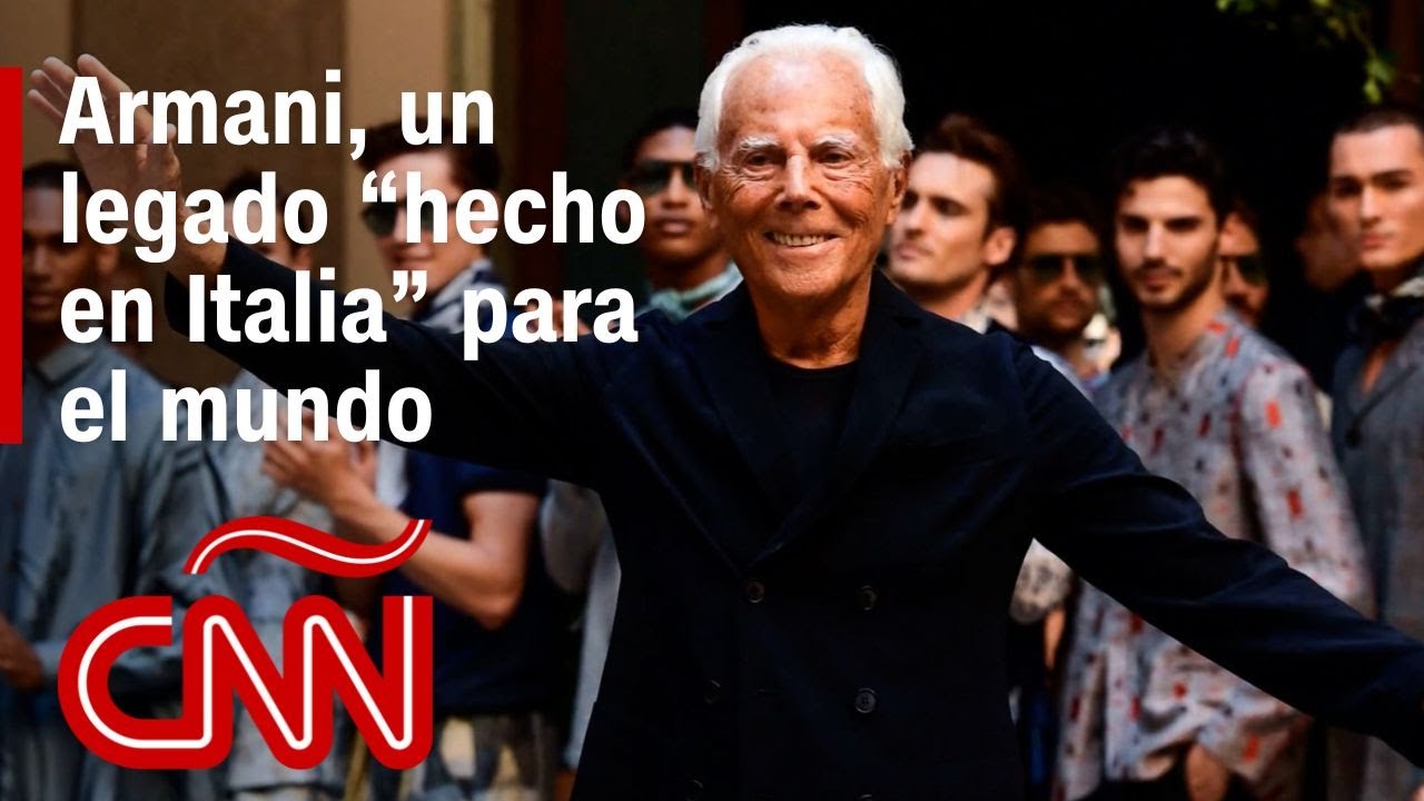Análisis | Armani, un legado “hecho en Italia” para el mundo