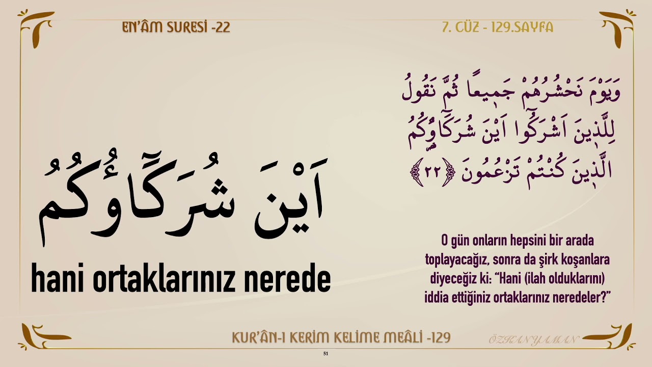 KUR'AN-I KERİM KELİME MEALİ 129 | EN'ÂM SURESİ 19 - 27 (7. CÜZ)
