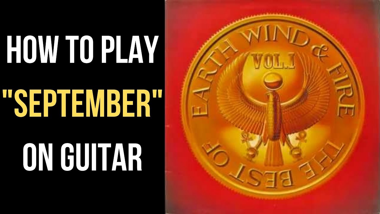 How to Play September on Guitar | Earth, Wind and Fire