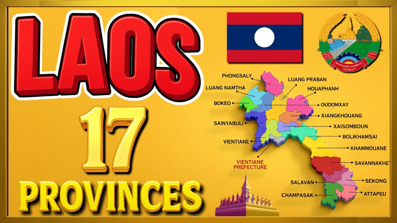 Laos Map Explained 🇱🇦 | 17 Provinces of Laos