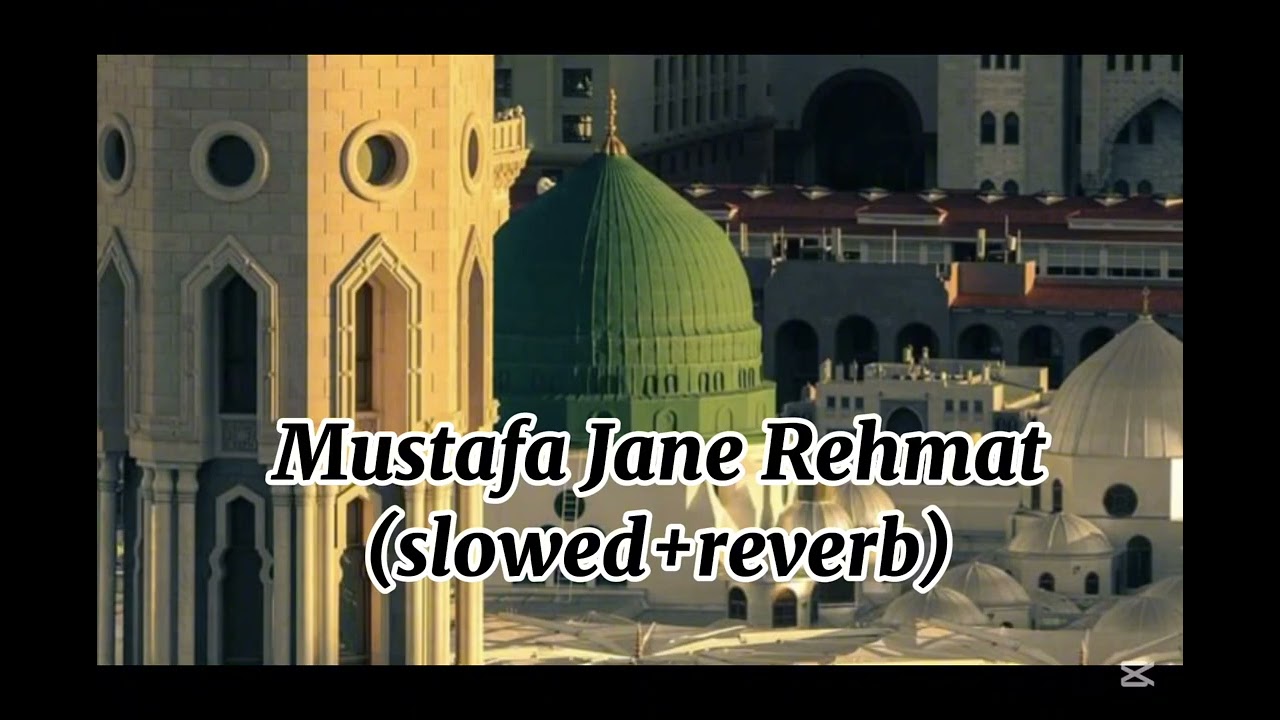 Mustafa Jane Rehmat pr lakho Salam(slowed +reverb)#naat #muhammadﷺ #viral #viralvideo #allah #ramdan