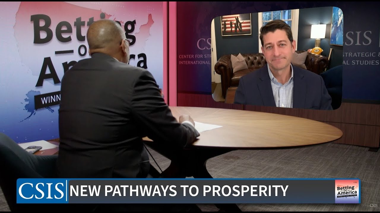 New Pathways to Prosperity ft. Paul Ryan, fmr Speaker of the U.S. House of Reps | Betting on America
