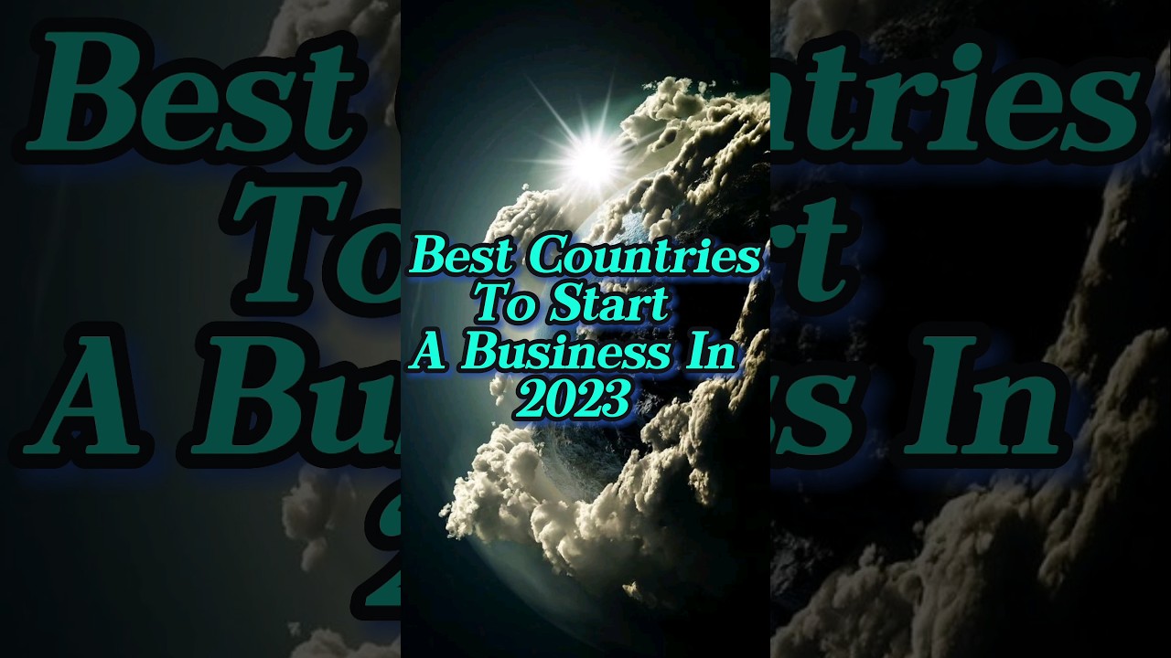 Best Countries for Business Startup #youtubeshorts #business  #ytshorts #thefactschannel #facts